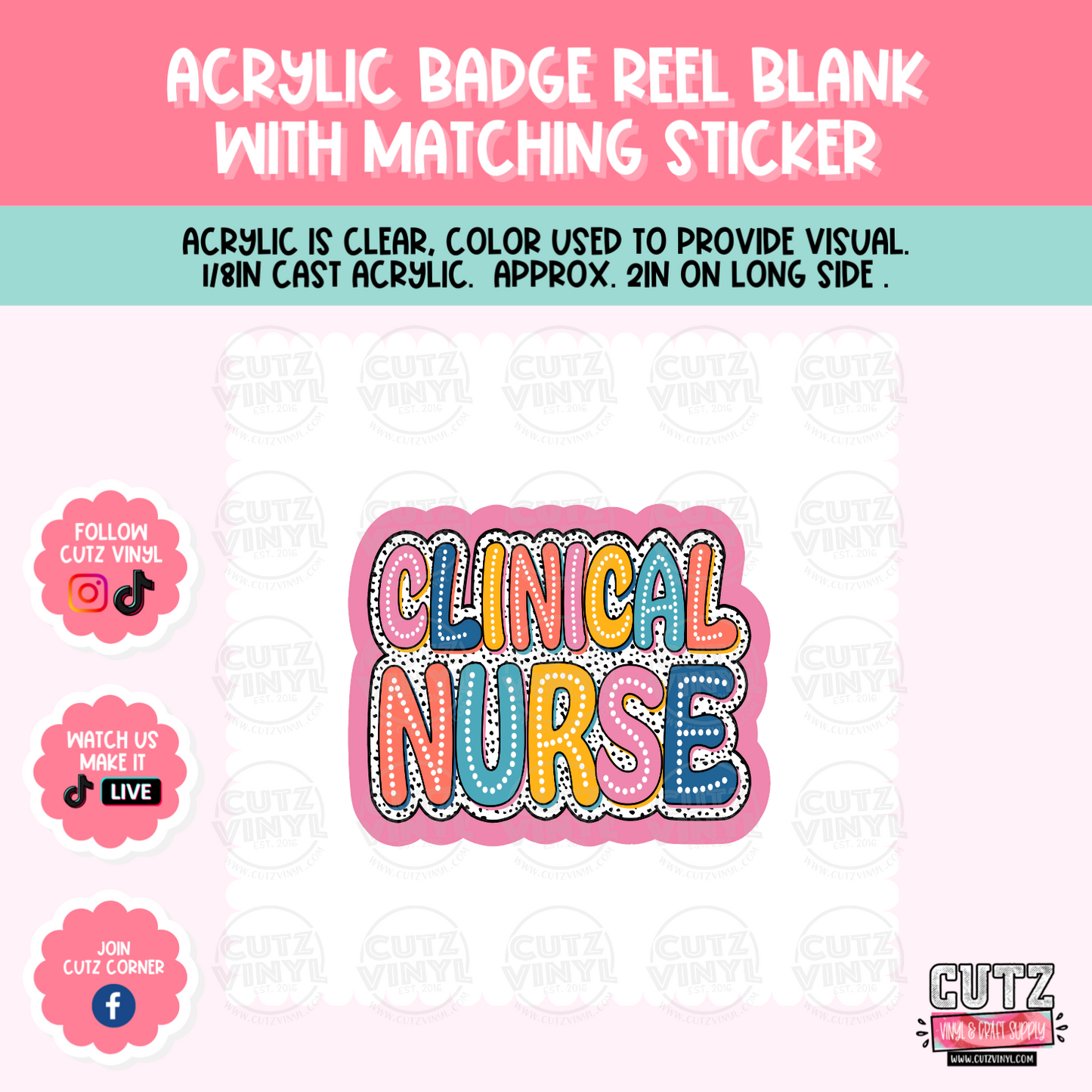 Clinical Nurse - Acrylic Badge Reel Blank and Matching Sticker