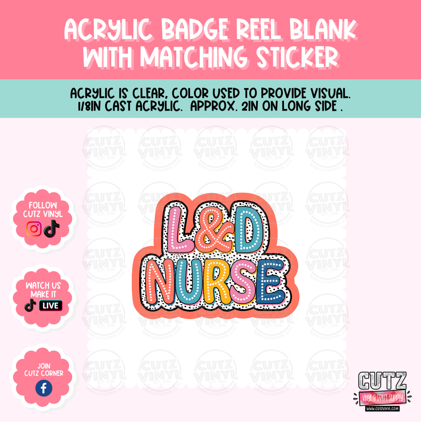 L&D Nurse - Acrylic Badge Reel Blank and Matching Sticker